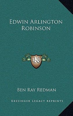 Edwin Arlington Robinson 1169081789 Book Cover