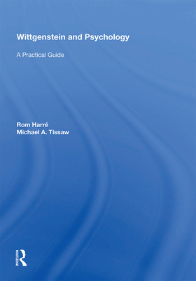 Wittgenstein and Psychology: A Practical Guide 1138358622 Book Cover