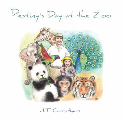 Destiny's Day at the Zoo 1944680160 Book Cover