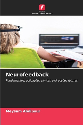 Neurofeedback [Portuguese] 6209114075 Book Cover