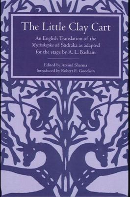 The Little Clay Cart: An English Translation of... 0791417255 Book Cover