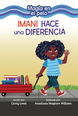 Imani Hace Una Diferencia (Imani Makes a Differ... [Spanish] B0D6KRMNZ1 Book Cover