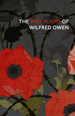 The War Poems of Wilfred Owen 178487440X Book Cover