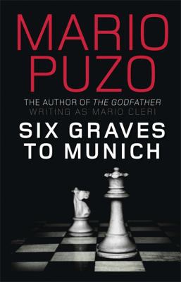 Six Graves to Munich 1906694222 Book Cover