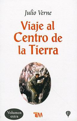Viaje Al Centro de la Tierra = a Journey to the... [Spanish] 9706666702 Book Cover