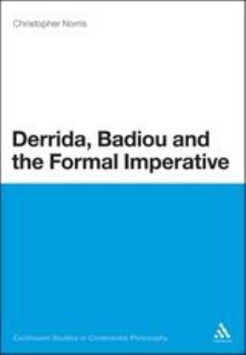 Derrida, Badiou and the Formal Imperative 1441128328 Book Cover