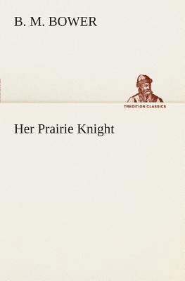Her Prairie Knight 3849507009 Book Cover