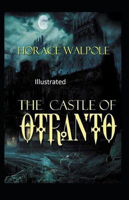 Paperback The Castle of Otranto Illustrated Book