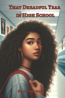 That Dreadful Year in High School 1721824197 Book Cover