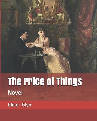 The Price of Things: Novel 1791307175 Book Cover