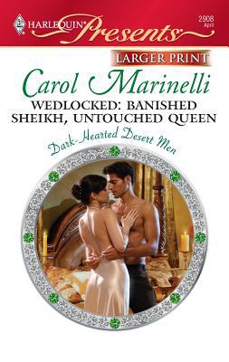Wedlocked: Banished Sheikh, Untouched Queen [Large Print] 0373236727 Book Cover