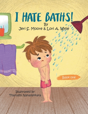 I Hate Baths 1963068009 Book Cover