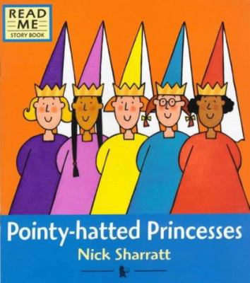 Pointy-hatted Princesses (Read Me Story Book) 074457272X Book Cover