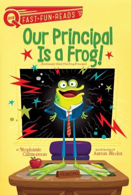 Our Principal Is a Frog!: A Quix Book 1481466658 Book Cover