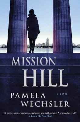 Mission Hill: A Novel (Abby Endicott Novels) 1250075696 Book Cover