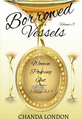 Borrowed Vessels 3 : Women Pouring Out