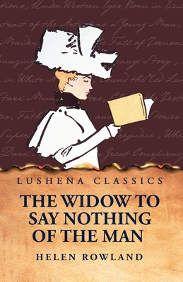 The Widow To Say Nothing of the Man B0D2S1C4GY Book Cover