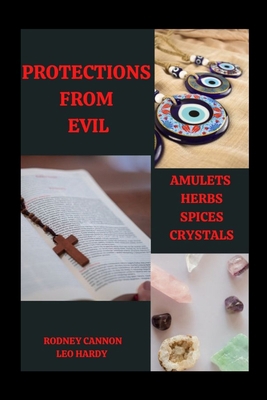 Protections From Evil B0BM3GQR7L Book Cover