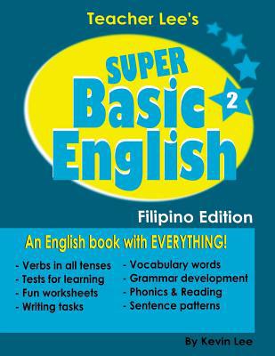 Teacher Lee's Super Basic English 2 - Filipino ... 1726476898 Book Cover