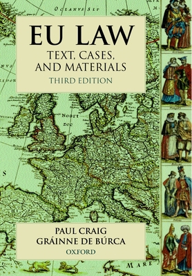 EU Law: Text, Cases and Materials 0199249431 Book Cover