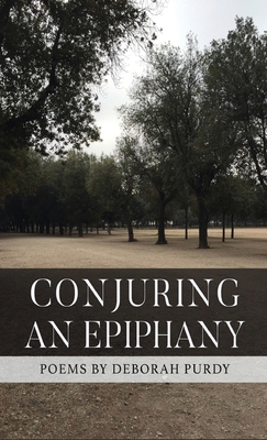Conjuring an Epiphany 1646627385 Book Cover