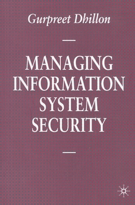 Managing Information System Security 0333692608 Book Cover