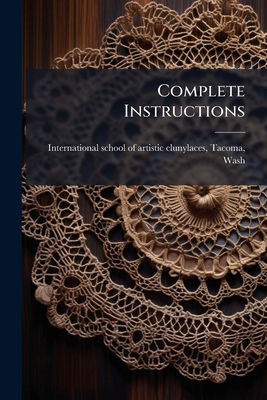 Complete Instructions 1174820292 Book Cover