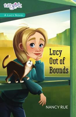 Lucy Out of Bounds 0310755050 Book Cover