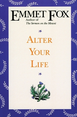 Alter Your Life 0062508970 Book Cover