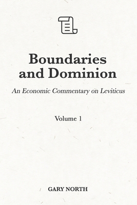 Boundaries and Dominion: An Economic Commentary... B08ZBLYC61 Book Cover