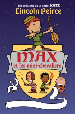 Max Et Les Mini-Chevaliers [French] 1443176427 Book Cover