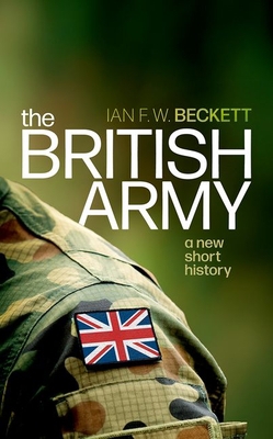 The British Army: A New Short History 019887104X Book Cover