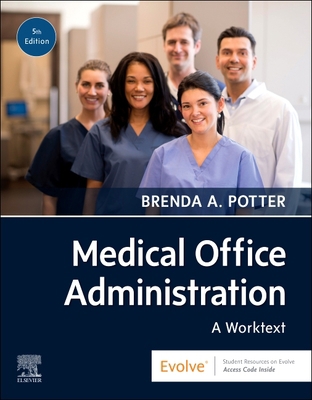 Medical Office Administration: A Worktext 0323763839 Book Cover