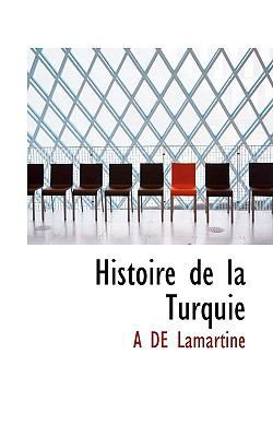 Histoire de La Turquie [French] 1117527026 Book Cover