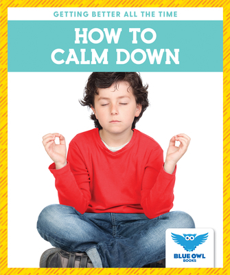 How to Calm Down B0DWZT7Q7X Book Cover
