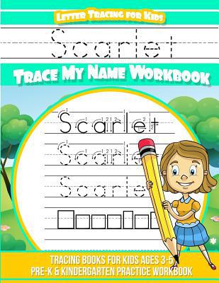 Scarlet Letter Tracing for Kids Trace My Name W... 1726313050 Book Cover