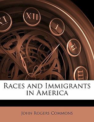 Races and Immigrants in America 1146735871 Book Cover