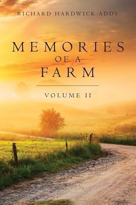 Memories of a Farm Vol. II 1491236639 Book Cover