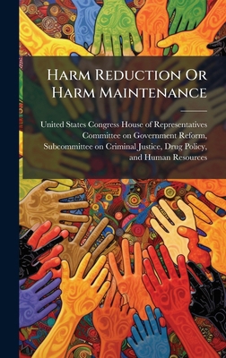 Harm Reduction Or Harm Maintenance 1024261301 Book Cover