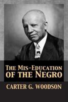 The Mis-Education of the Negro 1680920685 Book Cover