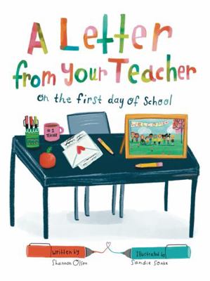 A Letter From Your Teacher: On the First Day of... 1735414123 Book Cover