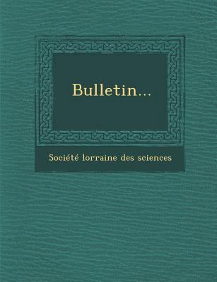 Bulletin... [French] 1249921821 Book Cover