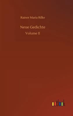 Neue Gedichte [German] 3732677362 Book Cover