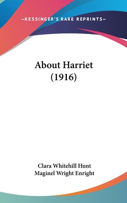 About Harriet (1916) 1436603986 Book Cover
