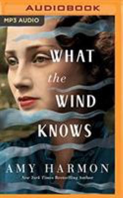 What the Wind Knows 1721307176 Book Cover