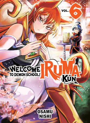 Welcome to Demon School! Iruma-Kun 6 1647292565 Book Cover