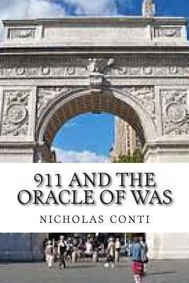 911 and The Oracle of WAS: 'Washington Arch Squ... 1494902516 Book Cover