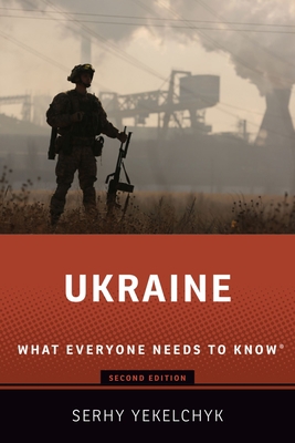 Ukraine: What Everyone Needs to Know(r) 019753211X Book Cover