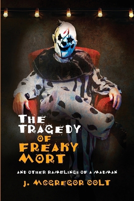 The Tragedy of Freaky Mort B0DGK26C9R Book Cover