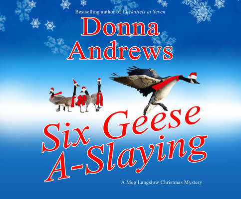 Six Geese A-Slaying 1520088760 Book Cover